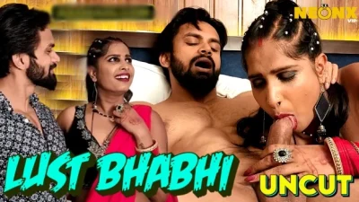 Lust Bhabhi 2024 Hindi Uncut Web Series – Neonx