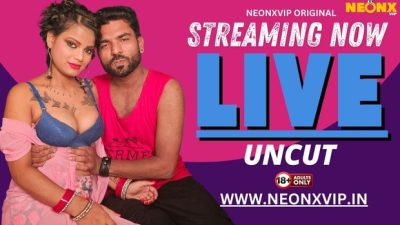 Live 2024 Hindi Uncut Web Series – NeonX