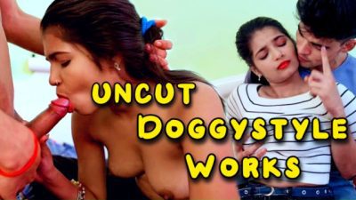 Doggystyle Works 2024 Uncut Hot Hindi Web Seriess