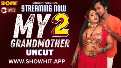 My GrandMother 2 2024 Hindi Uncut Hot Web Series – Showhit