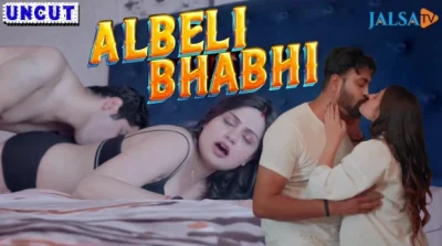 Albeli Bhabhi 2024 Hindi Uncut Hot Web Series – JalsaTv