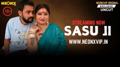 Sasu Ji 2025 Hindi Uncut Hot Web Series – Neonx