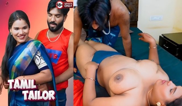 Tamil Tailor 2025 Hindi Uncut Web Series