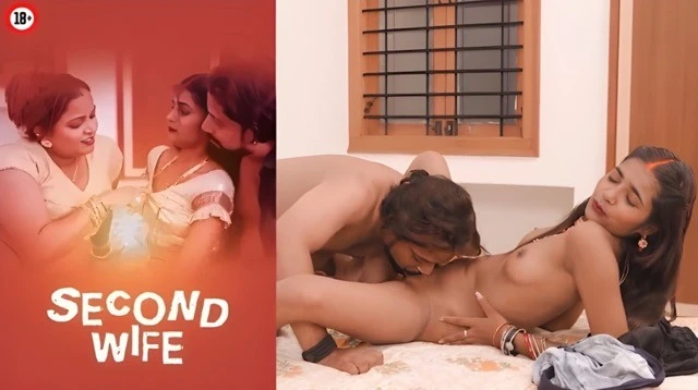Second Wife 2025 Hindi Uncut Web Series