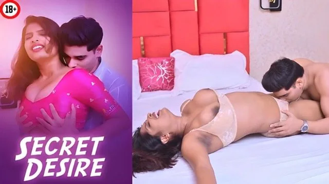 Secret Desire 2025 Hindi Uncut Web Series