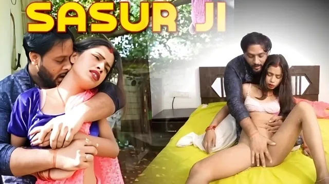 Sasur Ji 2025 Hindi Uncut Hot Web Series