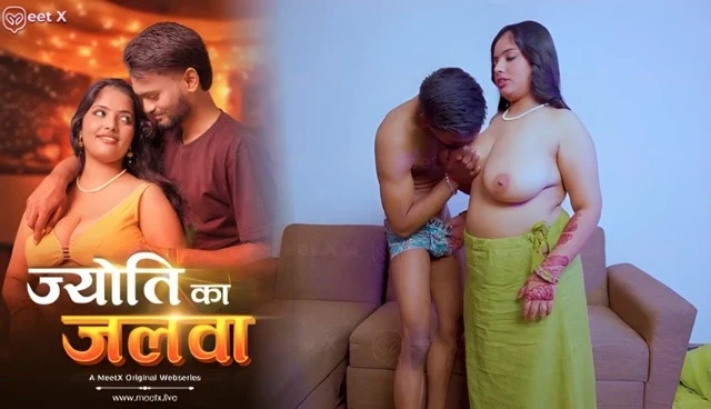 Jyoti Ka Jalwa 2026 – Meetx Hindi Uncut Web Series