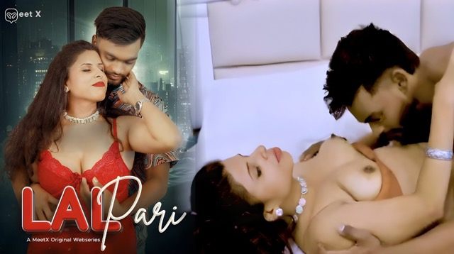 Laal Pari 2026 – Meetx Hindi Uncut Web Series