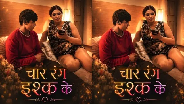 Chaar Rang Ishq Ke 2026 – Xprime Uncut Hindi Web Series