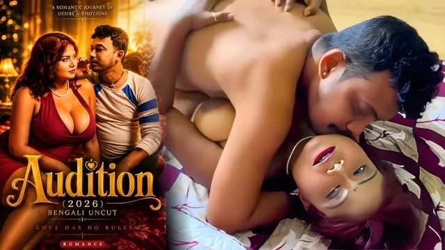 Audition 2026 Uncut Bengali Hot Web Series