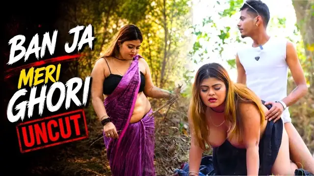 Ban Ja Meri Ghori 2026 Uncut Hot Hindi Web Series