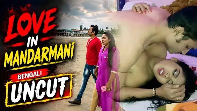 Love In Mandarmani 2026 Uncut Hot Bengali Web Series