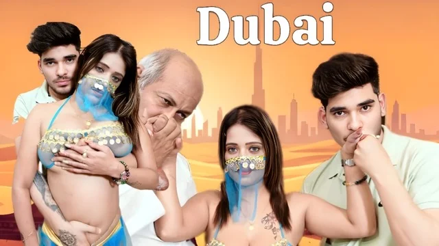 Dubai Dadaji 2026 Uncut Hindi Web Series