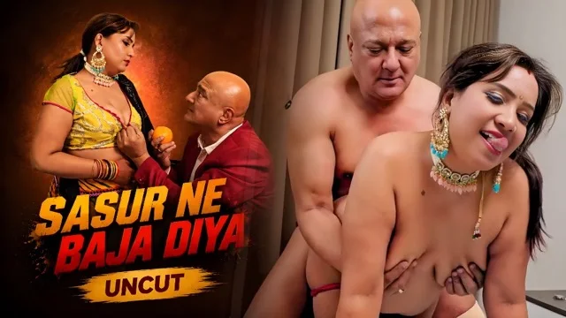 Sasur ne Baja Diya Uncut Hot Hindi Web Series
